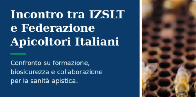 Incontro tra IZSLT e Federazione Apicoltori Italiani: